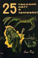 25 racconti neri e fantastici, 25 Histoires noires et fantastiques en italien (1963)
